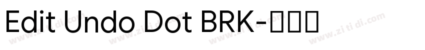 Edit Undo Dot BRK字体转换
